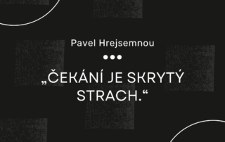 Největší brzda růstu není konkurence - Pavel Hrejsemnou