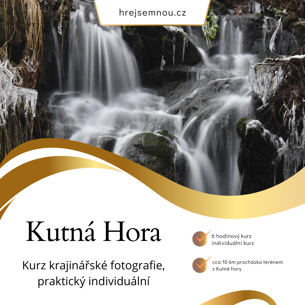Kurz krajinářské fotografie Kutná Hora, praktický individuální v Kutné Hoře