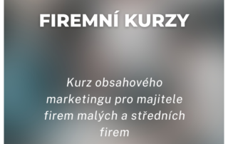 Kurz obsahového marketingu pro majitele firem malých a středních firem