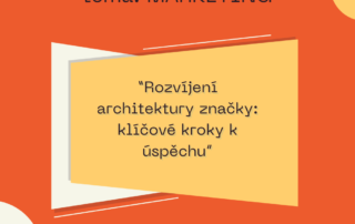 Rozvíjení architektury značky: klíčové kroky k úspěchu