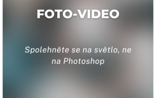 Spolehněte se na světlo, ne na Photoshop