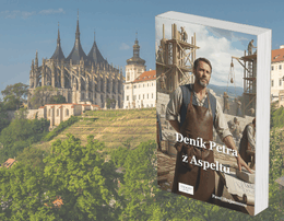 Kutná Hora - Deník Petra z Aspeltu