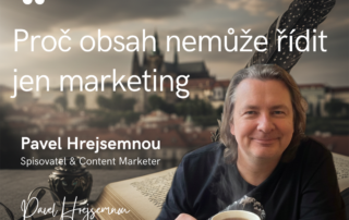Proč obsah nemůže řídit jen marketing