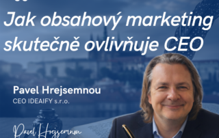Jak obsahový marketing skutečně ovlivňuje CEO
