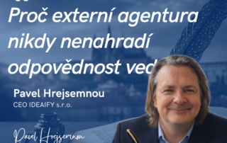 Proč externí agentura nikdy nenahradí odpovědnost vedení
