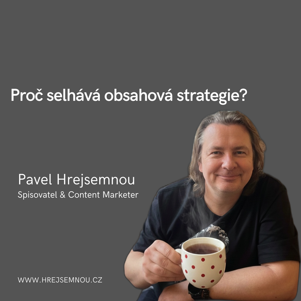 Proč selhává obsahová strategie?