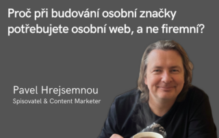 Proč při budování osobní značky potřebujete osobní web, a ne firemní?