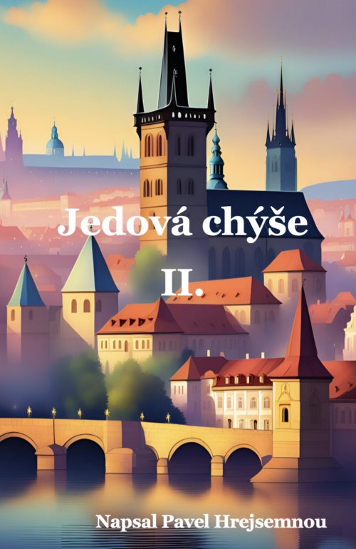 Historický román "Jedová Chýše II." autor: Pavel Hrejsemnou
