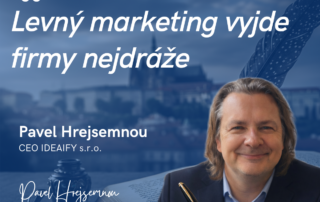 Levný marketing vyjde firmy nejdráže