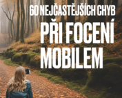 nejčastější chyby při focení mobilem