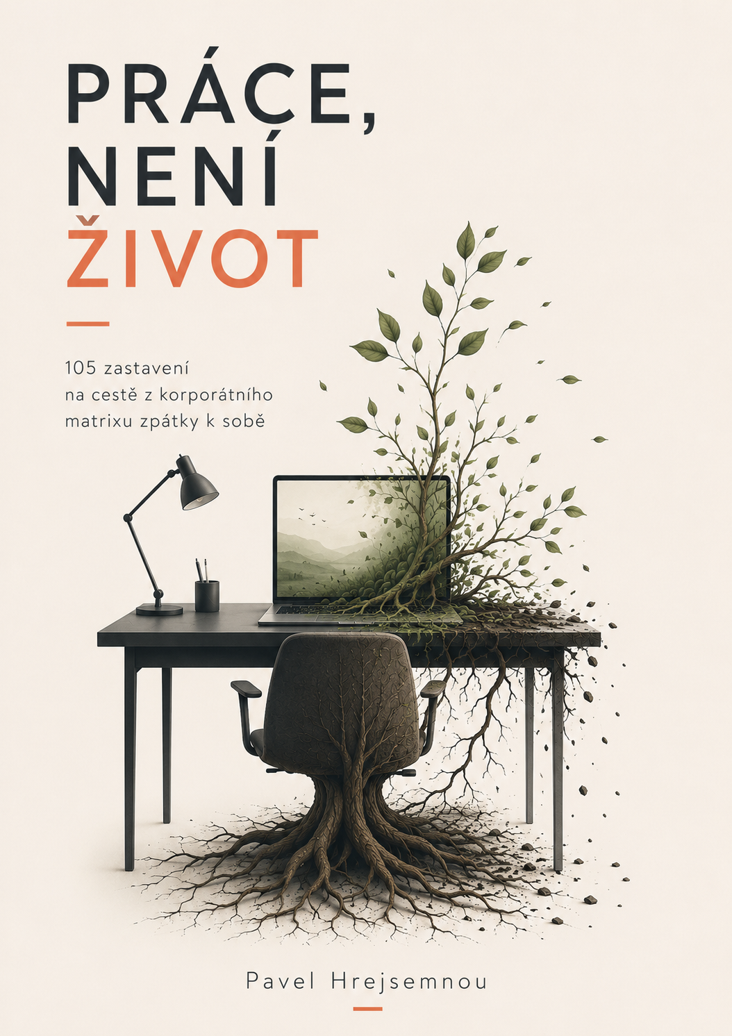 Práce, která Život: Manifest proti vyhoření a matrixu | Pavel Hrejsemnou