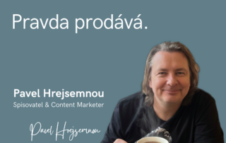 Obsah, který nevychází z reality firmy, je marketingová fikce