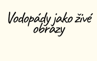 Vodopády jako živé obrazy: 7 triků, jak vyfotit pohyb vody, aniž byste přišli o detaily (nebo foťák)