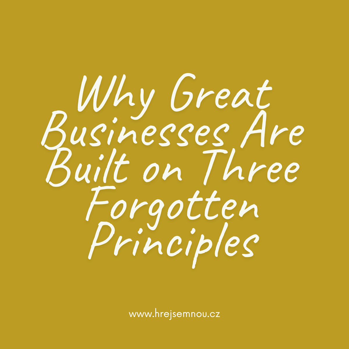 The Empire Code: Why Great Businesses Are Built on Three Forgotten Principles