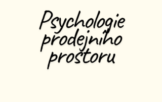 Psychologie prodejního prostoru: Jak retailoví hráči tvoří neviditelné pasti na naše peněženky?
