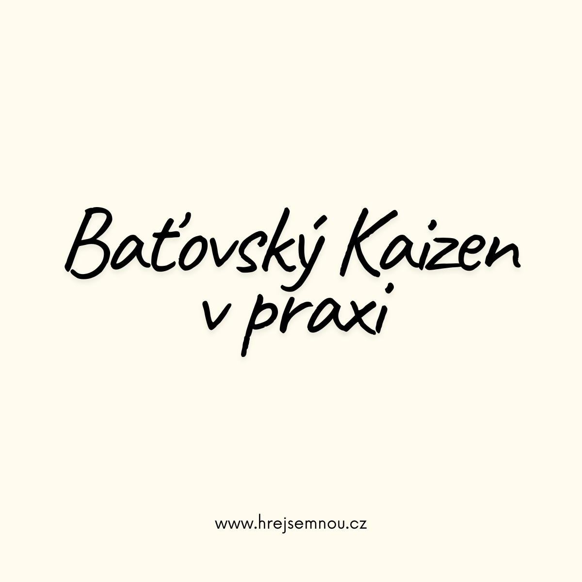 Baťovský Kaizen v praxi: Proč statické znalosti znamenají v dnešním byznysu jistou prohru?